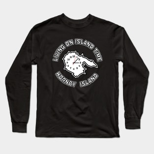 Hornby Island BC with Text - Living on Island Time with White Clock - Hornby Island Long Sleeve T-Shirt